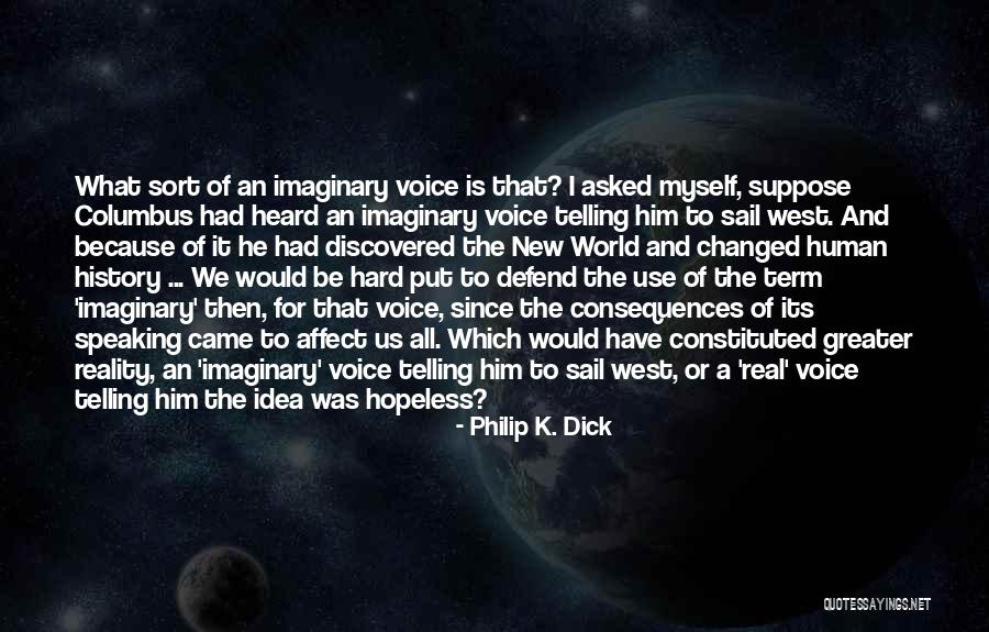 Inspirational Speaking Quotes By Philip K. Dick Inspirational Speaking Quotes By Philip K. Dick