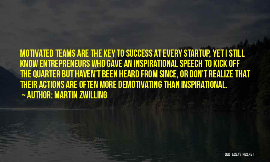 Inspirational Speech Quotes By Martin Zwilling