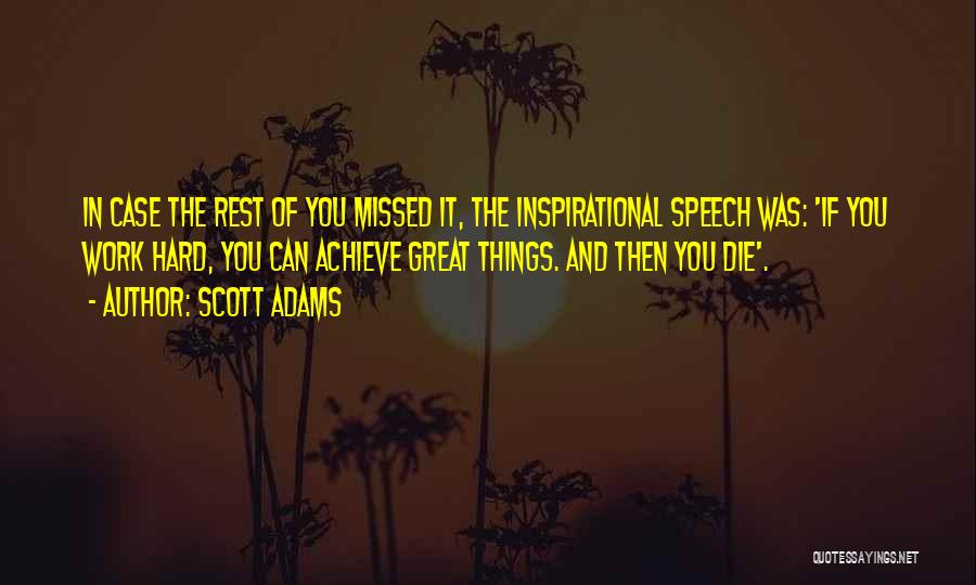 Inspirational Speech Quotes By Scott Adams