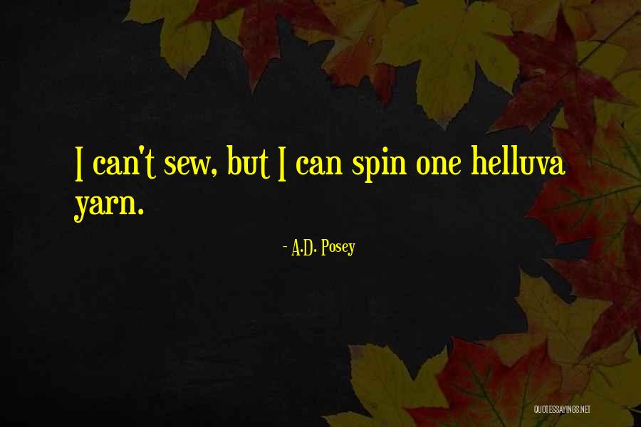 Inspirational Spin Quotes By A.D. Posey Inspirational Spin Quotes By A.D. Posey