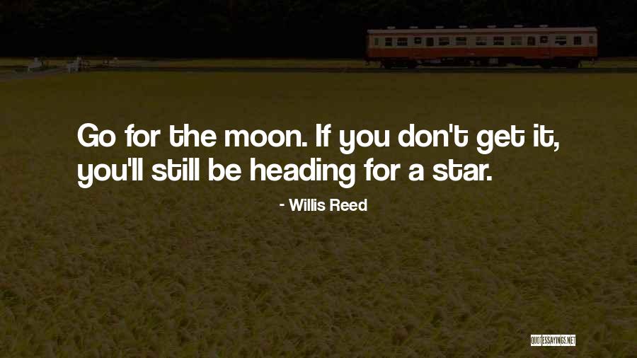 Inspirational Star Quotes By Willis Reed