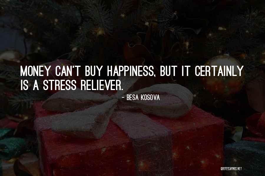 Inspirational Stress Reliever Quotes By Besa Kosova