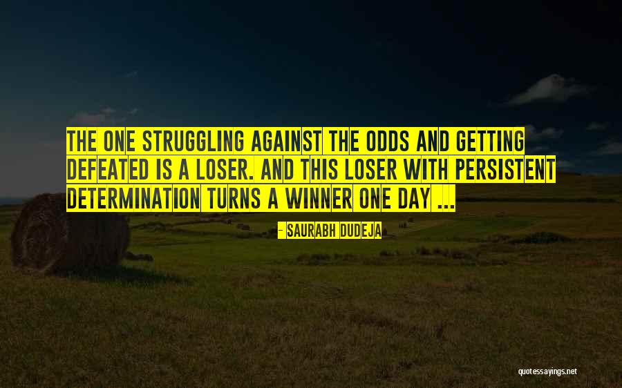 Inspirational Struggling Quotes By Saurabh Dudeja Inspirational Struggling Quotes By Saurabh Dudeja