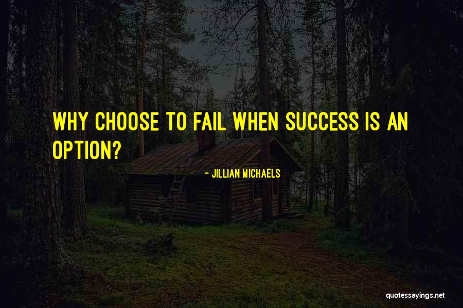 Inspirational Success Fail Quotes By Jillian Michaels Inspirational Success Fail Quotes By Jillian Michaels