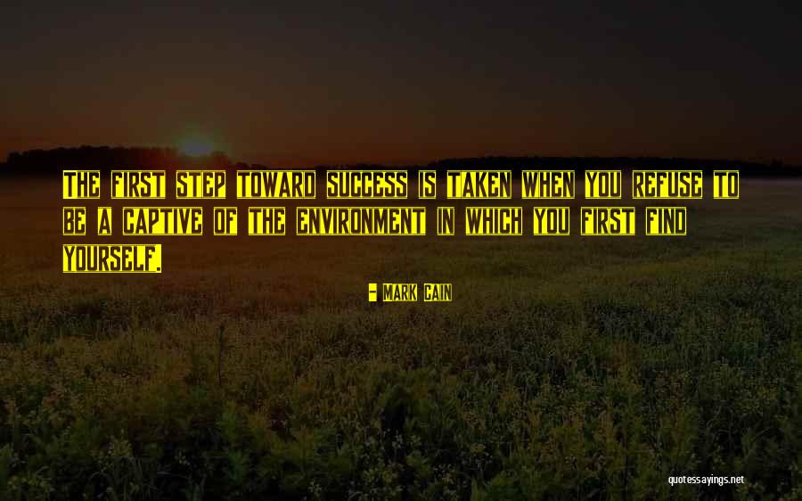 Inspirational Success Quotes By Mark Cain Inspirational Success Quotes By Mark Cain