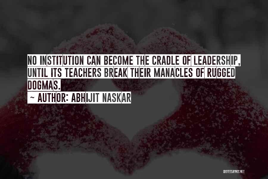 Inspirational Teachers Quotes By Abhijit Naskar