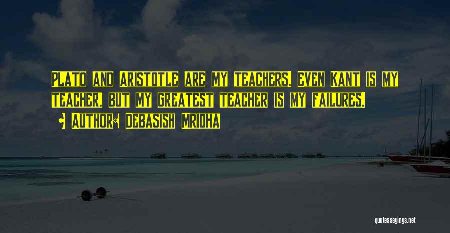 Inspirational Teachers Quotes By Debasish Mridha