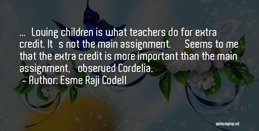 Inspirational Teachers Quotes By Esme Raji Codell