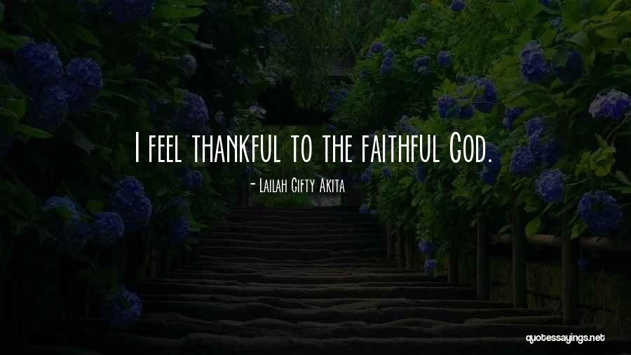 Inspirational Thank You God Quotes By Lailah Gifty Akita