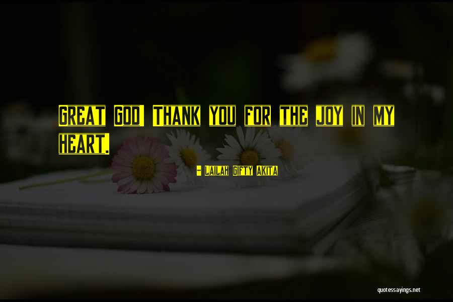 Inspirational Thank You God Quotes By Lailah Gifty Akita