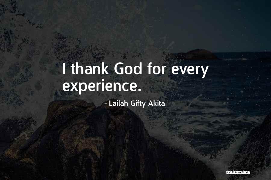 Inspirational Thank You God Quotes By Lailah Gifty Akita Inspirational Thank You God Quotes By Lailah Gifty Akita