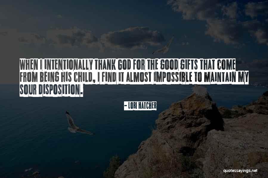 Inspirational Thank You God Quotes By Lori Hatcher Inspirational Thank You God Quotes By Lori Hatcher