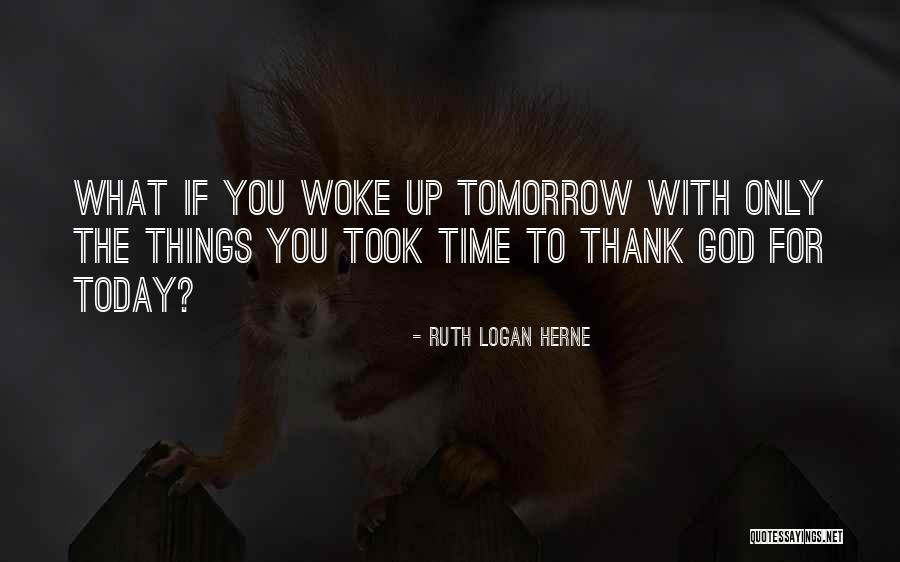 Inspirational Thank You God Quotes By Ruth Logan Herne Inspirational Thank You God Quotes By Ruth Logan Herne