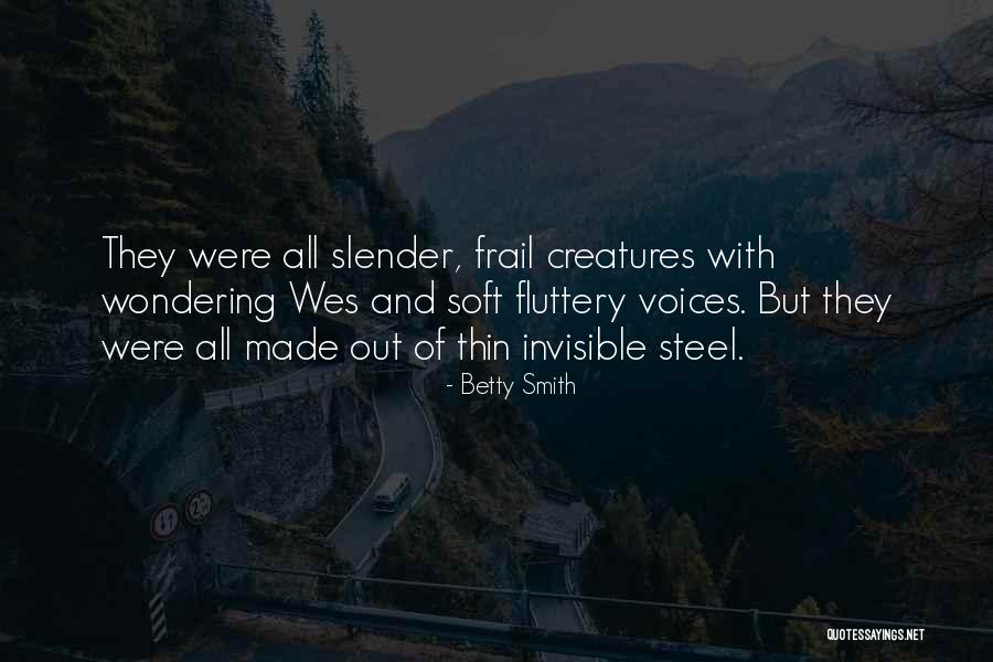 Inspirational Thin Quotes By Betty Smith Inspirational Thin Quotes By Betty Smith
