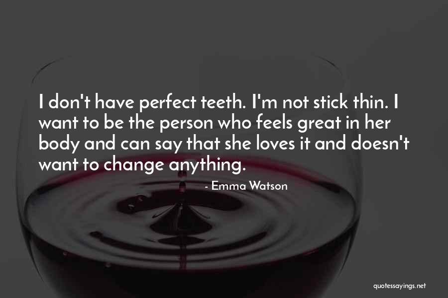 Inspirational Thin Quotes By Emma Watson