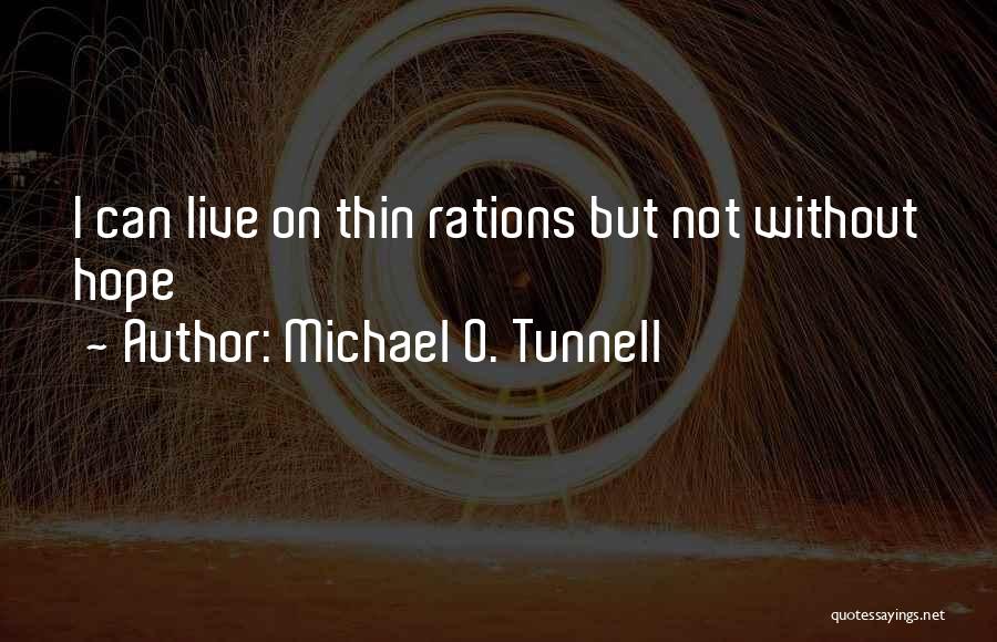 Inspirational Thin Quotes By Michael O. Tunnell