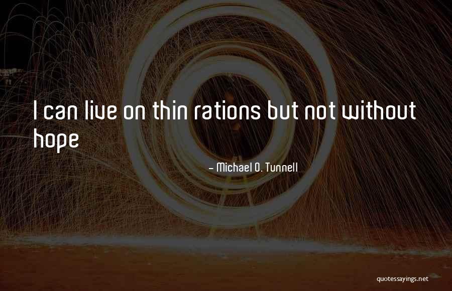 Inspirational Thin Quotes By Michael O. Tunnell