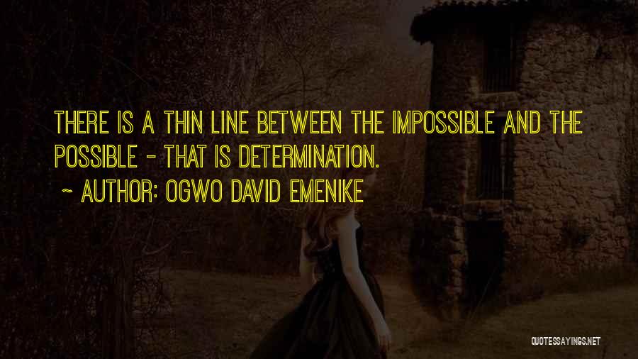 Inspirational Thin Quotes By Ogwo David Emenike