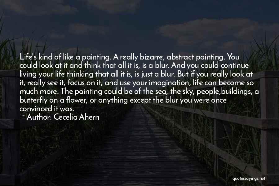 Inspirational Thinking Quotes By Cecelia Ahern