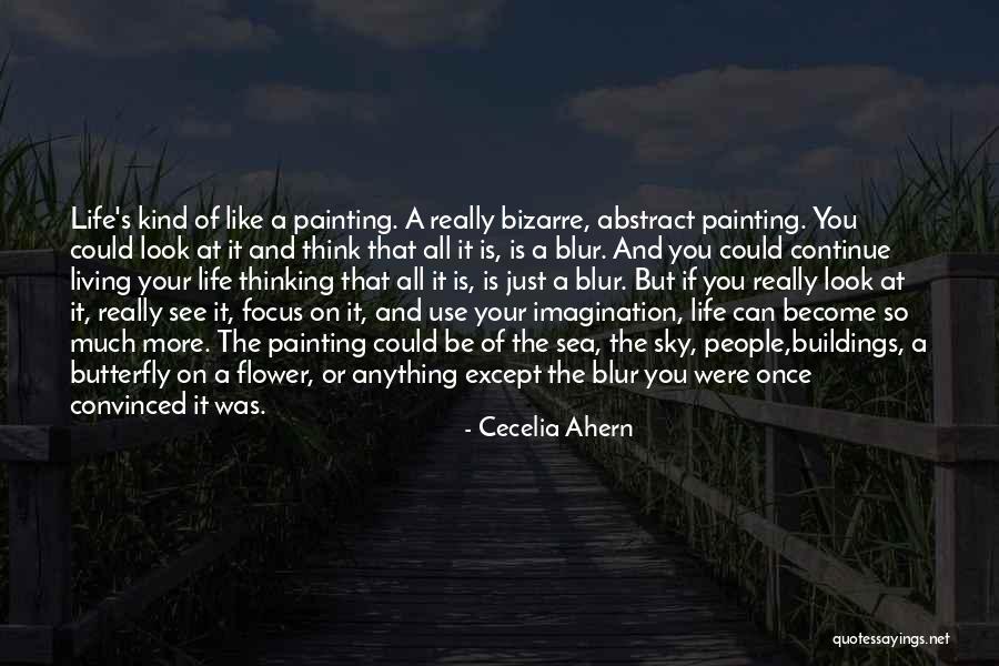 Inspirational Thinking Quotes By Cecelia Ahern