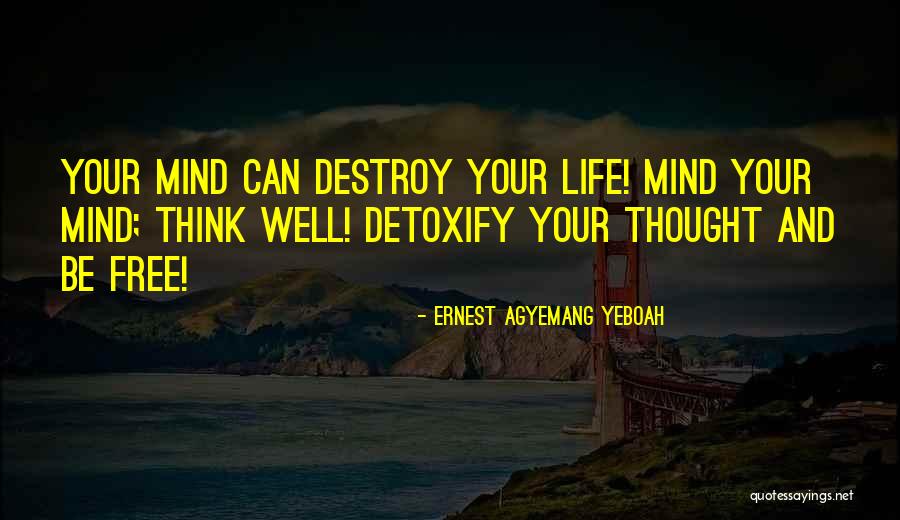 Inspirational Thinking Quotes By Ernest Agyemang Yeboah