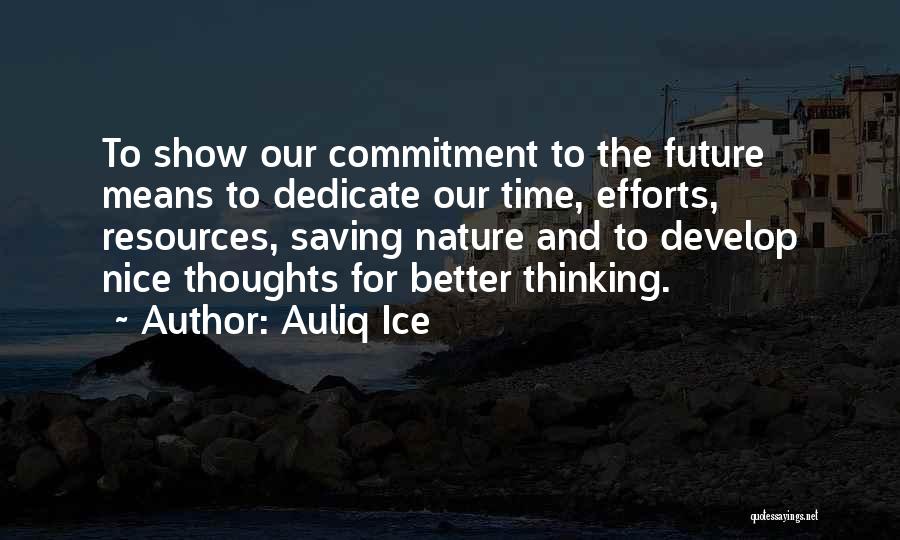 Inspirational Thoughts Quotes By Auliq Ice