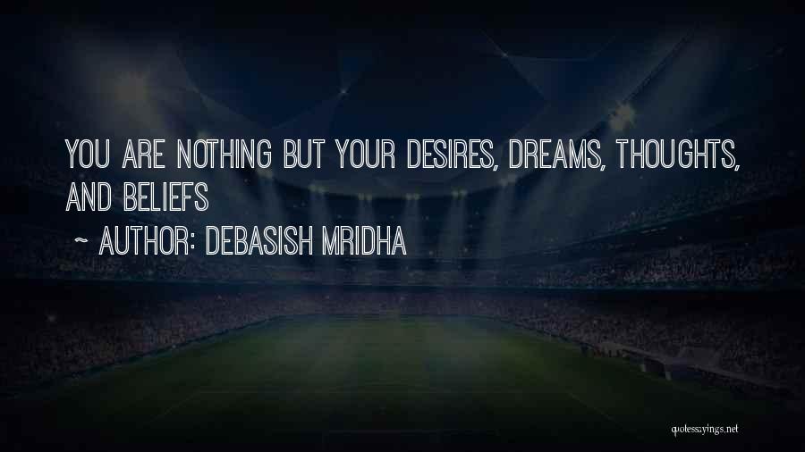 Inspirational Thoughts Quotes By Debasish Mridha