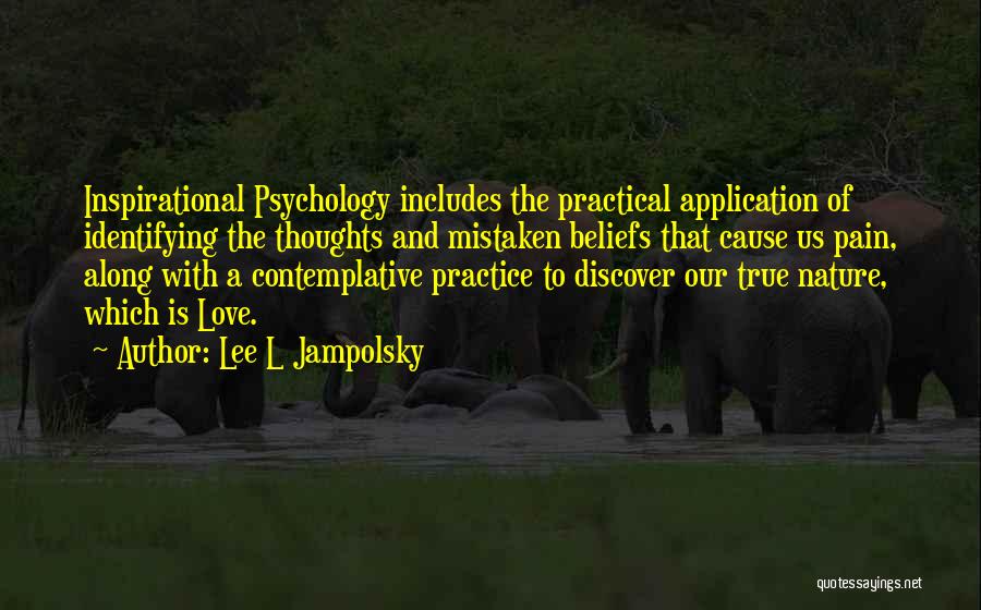 Inspirational Thoughts Quotes By Lee L Jampolsky