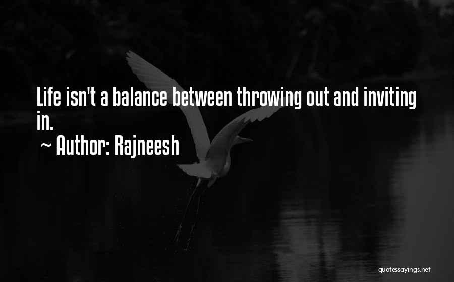 Inspirational Throwing Quotes By Rajneesh