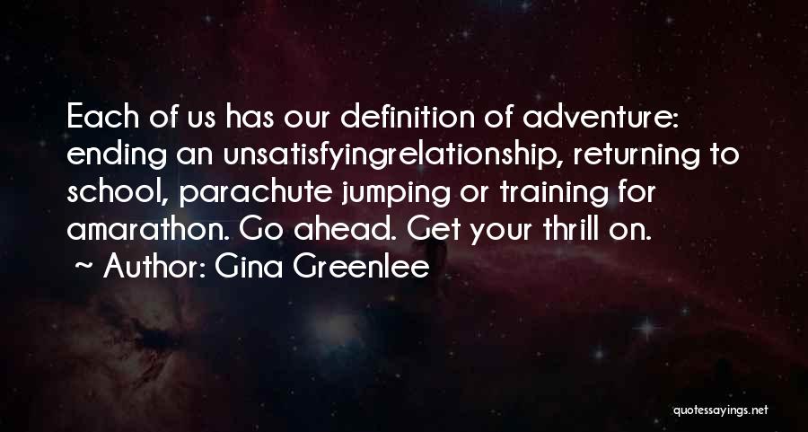 Inspirational Training Quotes By Gina Greenlee