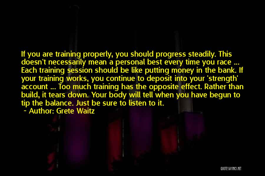 Inspirational Training Quotes By Grete Waitz