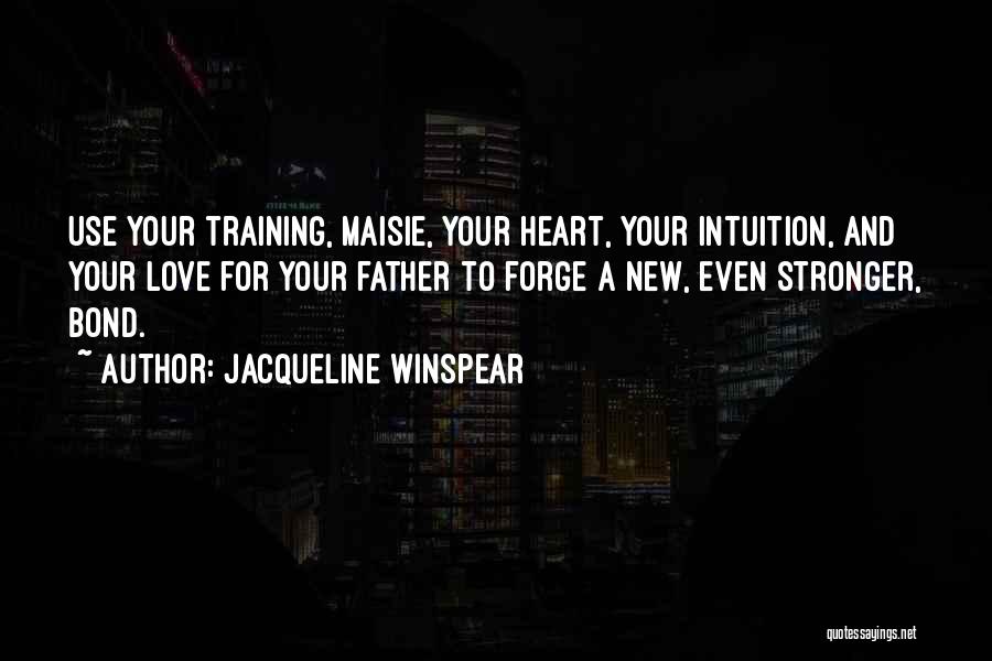 Inspirational Training Quotes By Jacqueline Winspear