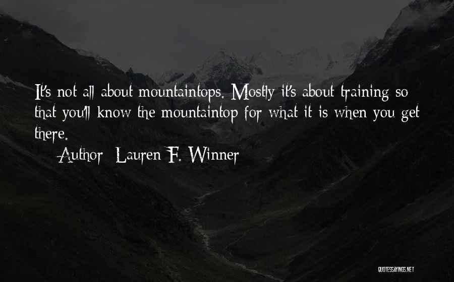 Inspirational Training Quotes By Lauren F. Winner