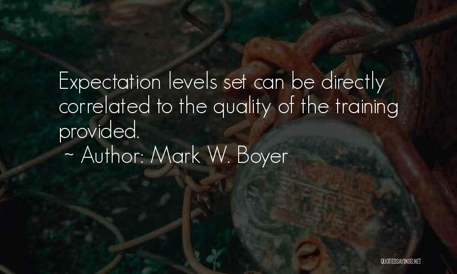 Inspirational Training Quotes By Mark W. Boyer