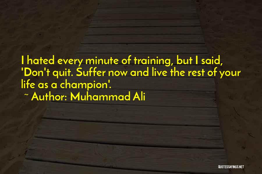 Inspirational Training Quotes By Muhammad Ali