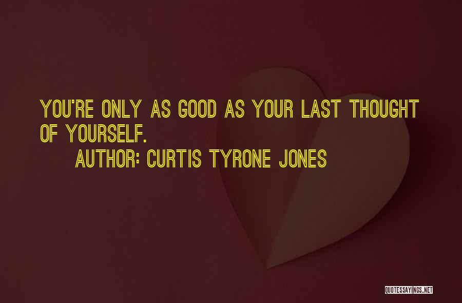 Inspirational Transformational Quotes By Curtis Tyrone Jones