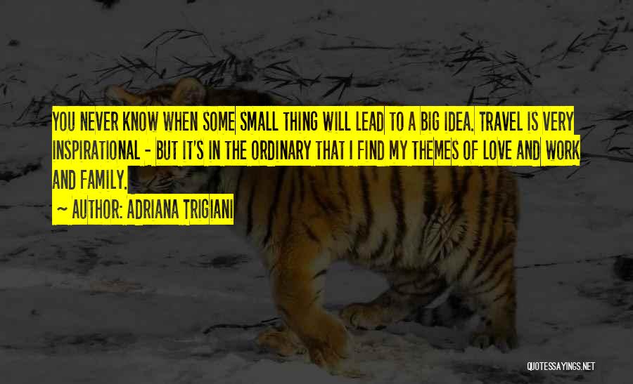 Inspirational Travel Love Quotes By Adriana Trigiani