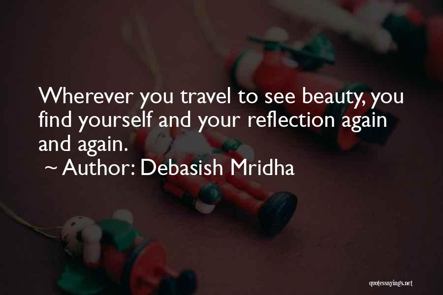 Inspirational Travel Love Quotes By Debasish Mridha