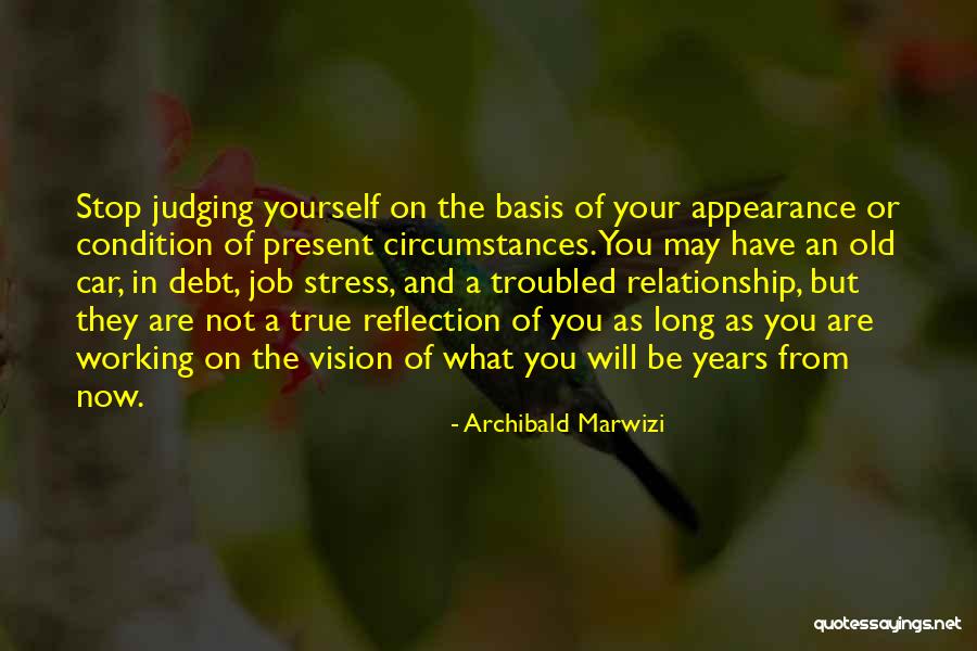 Inspirational Troubled Relationship Quotes By Archibald Marwizi