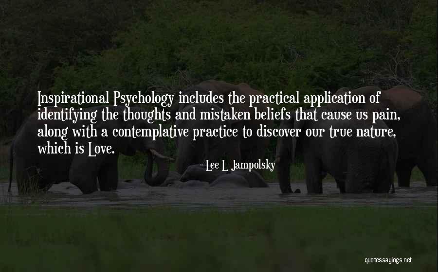 Inspirational True Love Quotes By Lee L Jampolsky Inspirational True Love Quotes By Lee L Jampolsky