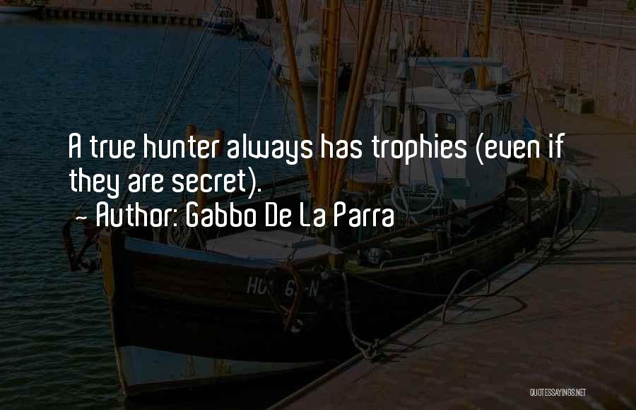 Inspirational True Quotes By Gabbo De La Parra