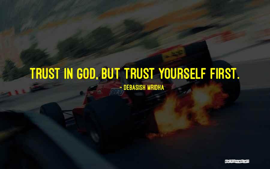Inspirational Trust Quotes By Debasish Mridha Inspirational Trust Quotes By Debasish Mridha