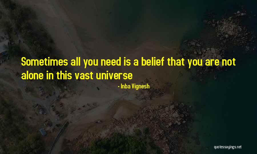 Inspirational Universe Quotes By Inba Vignesh