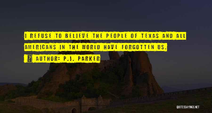 Inspirational Us History Quotes By P.J. Parker