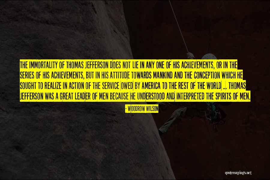 Inspirational Us President Quotes By Woodrow Wilson Inspirational Us President Quotes By Woodrow Wilson