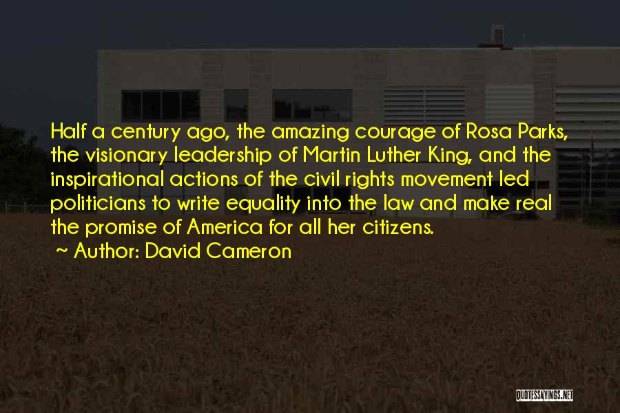 Inspirational Visionary Leadership Quotes By David Cameron