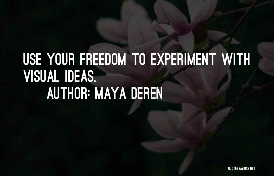 Inspirational Visual Quotes By Maya Deren