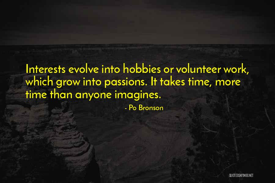 Inspirational Volunteer Quotes By Po Bronson Inspirational Volunteer Quotes By Po Bronson