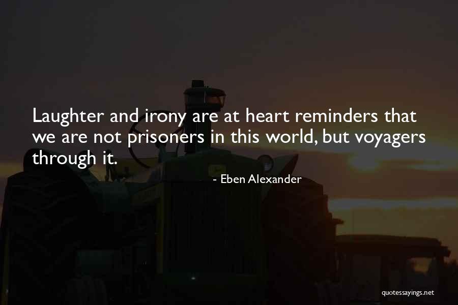 Inspirational We Heart It Quotes By Eben Alexander