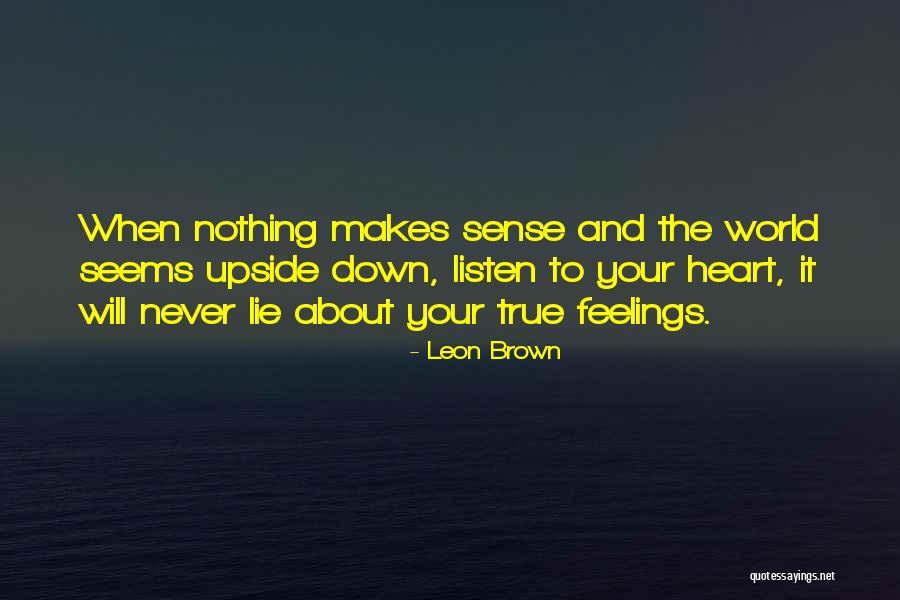 Inspirational When Your Down Quotes By Leon Brown